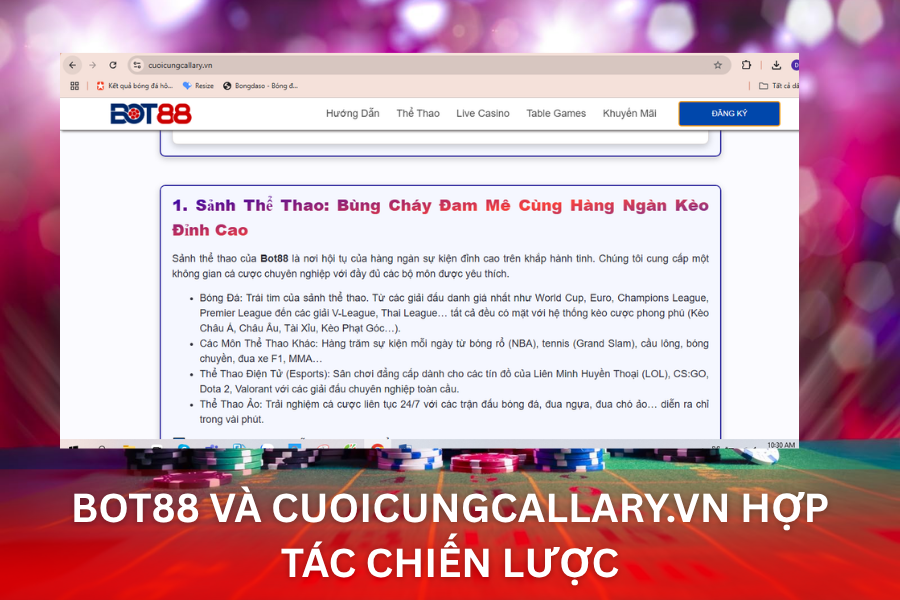 BOT88 VÀ CUOICUNGCALLARY.VN HỢP TÁC CHIẾN LƯỢC