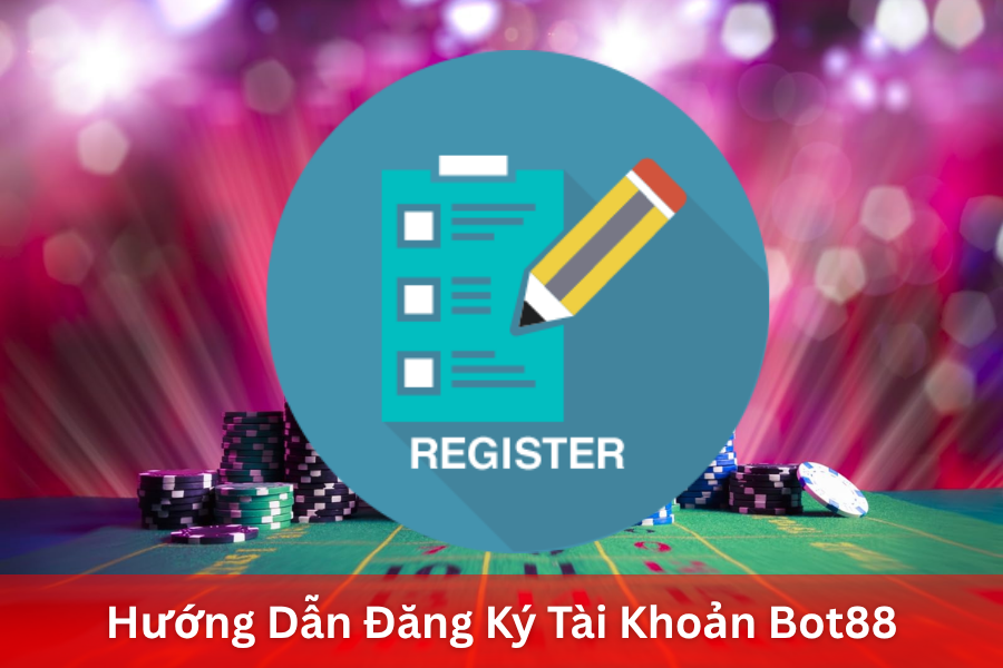Hướng dẫn đăng ký tài khoản nhanh chóng